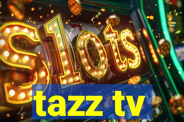 tazz tv